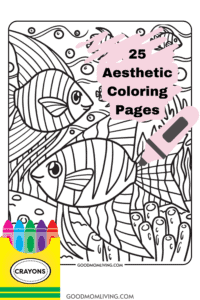 Free Aesthetic Coloring Pages (25 Printable Sheets) - Good Mom Living