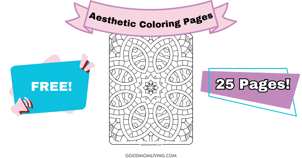 Free Aesthetic Coloring Pages (25 Printable Sheets) - Good Mom Living