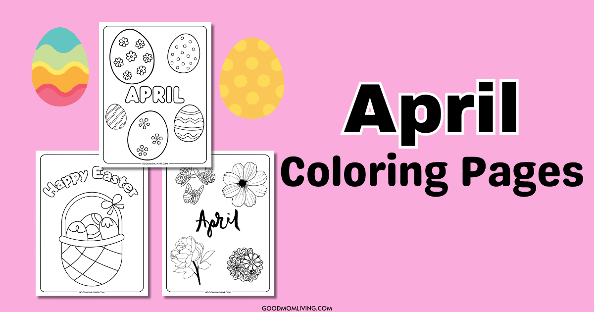 April Coloring Pages (Free Spring Coloring Pages) - Good Mom Living