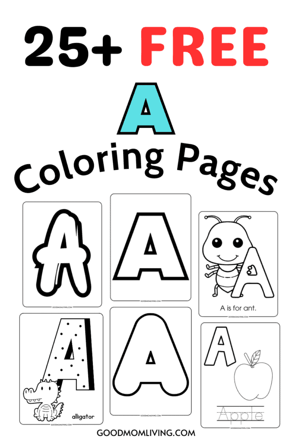 Letter A Coloring Pages: Free Alphabet Coloring Page - Good Mom Living