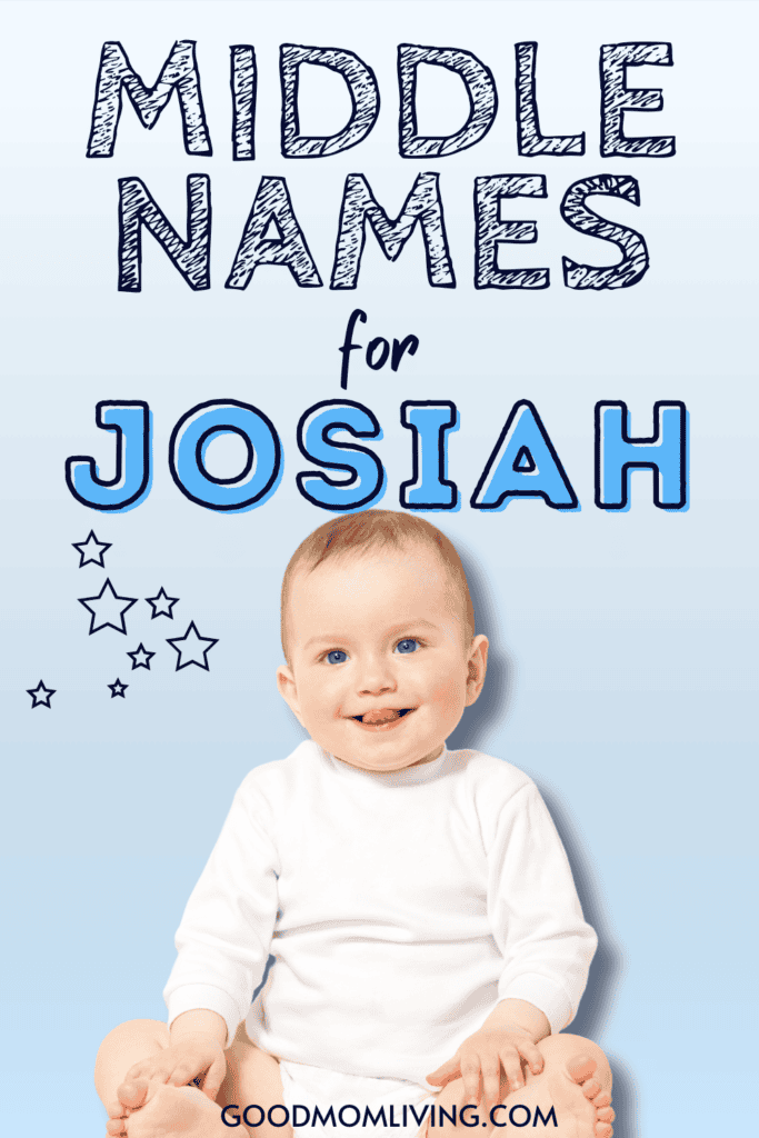 A smiling baby in a white outfit sits below the text "Middle Names for Josiah," with a cluster of stars next to the baby. At the bottom, the website "goodmomliving.com" is displayed.