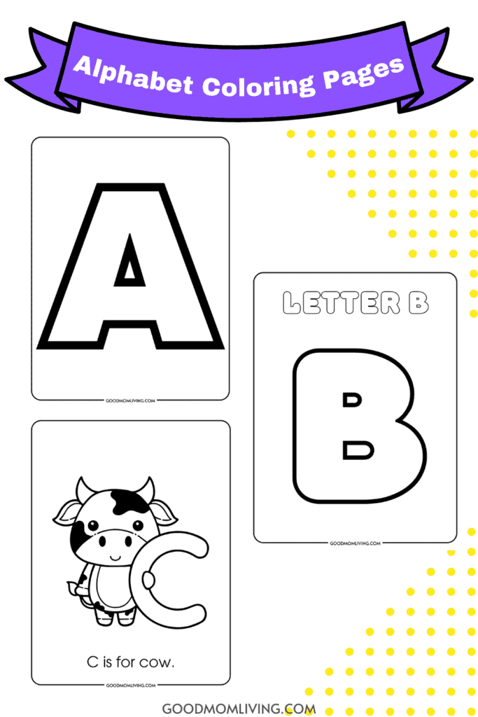 A collection of alphabet coloring pages featuring the letters A, B, and C. The letter A is shown in bold outline; the letter B is labeled "LETTER B"; and the letter C is accompanied by a cartoon cow with the text "C is for cow." A purple banner at the top reads "Alphabet Coloring Pages."