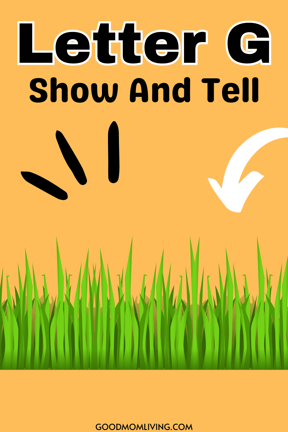 58 Awesome Show and Tell Letter G Ideas for Kids Good Mom Living