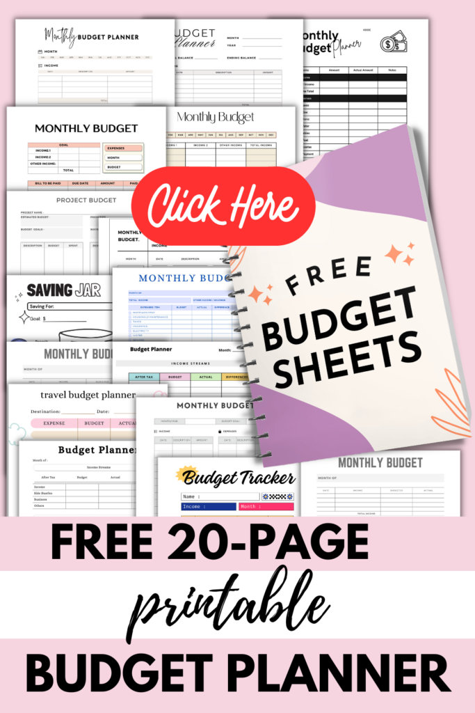 Free 20-page printable budget planner with various budget sheets and a click here button for download.