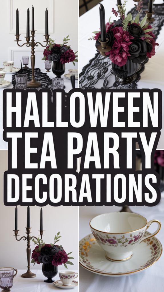 Collage of Halloween-themed tea party decorations with black candles, dark floral arrangements, and ornate teacups.