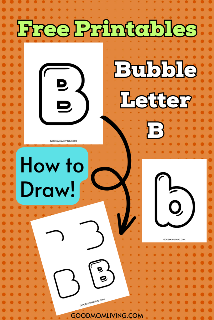 Promotional image displaying free printables for drawing bubble letters, focusing on the letter 'B' in various styles on an orange dotted background.