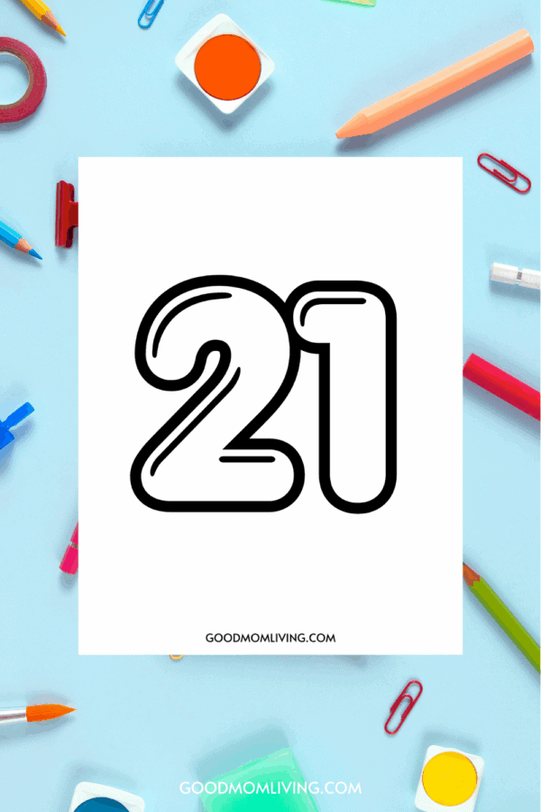 Printable Bubble Number 21 for Kids to Color - Good Mom Living
