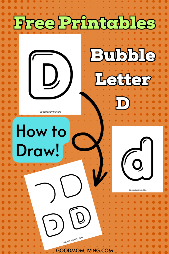 Illustration of free printables for drawing the bubble letter 'D' with step-by-step guide, set against an orange polka dot background.