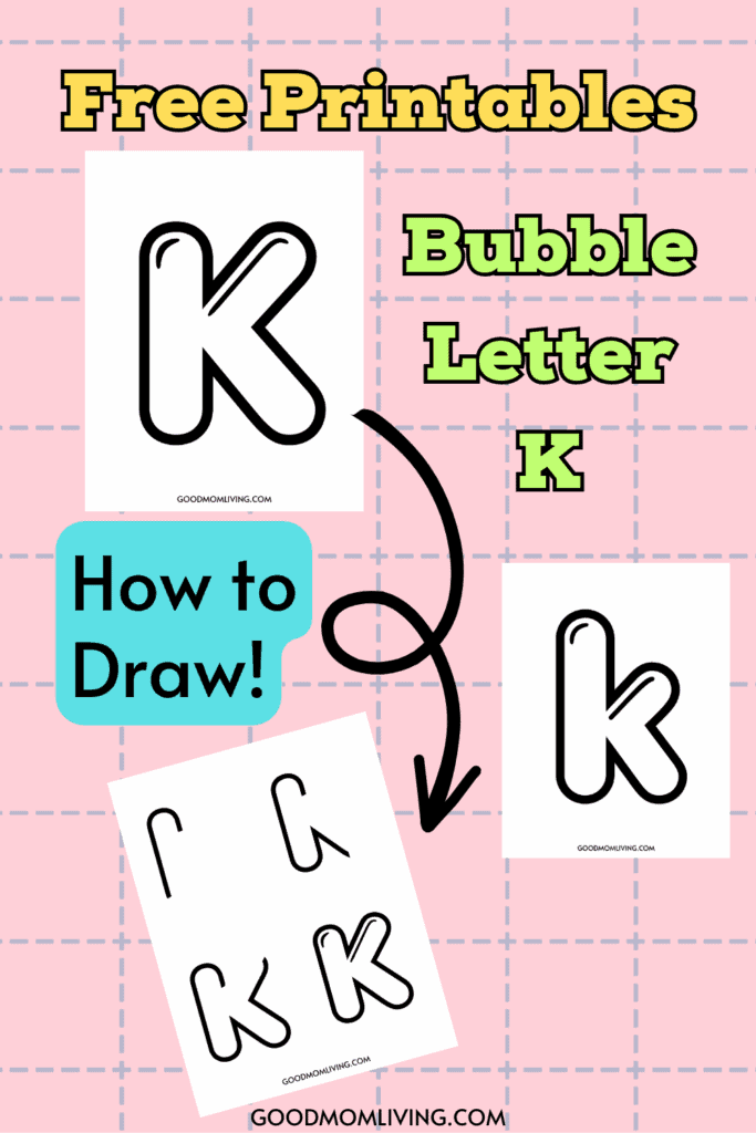 A graphic showing free printable templates for drawing bubble letter K, with instructions on how to draw it on a pink grid background. The image includes bold, stylized text and arrows indicating steps in the drawing process, featuring both the upper and lowercase letter K.