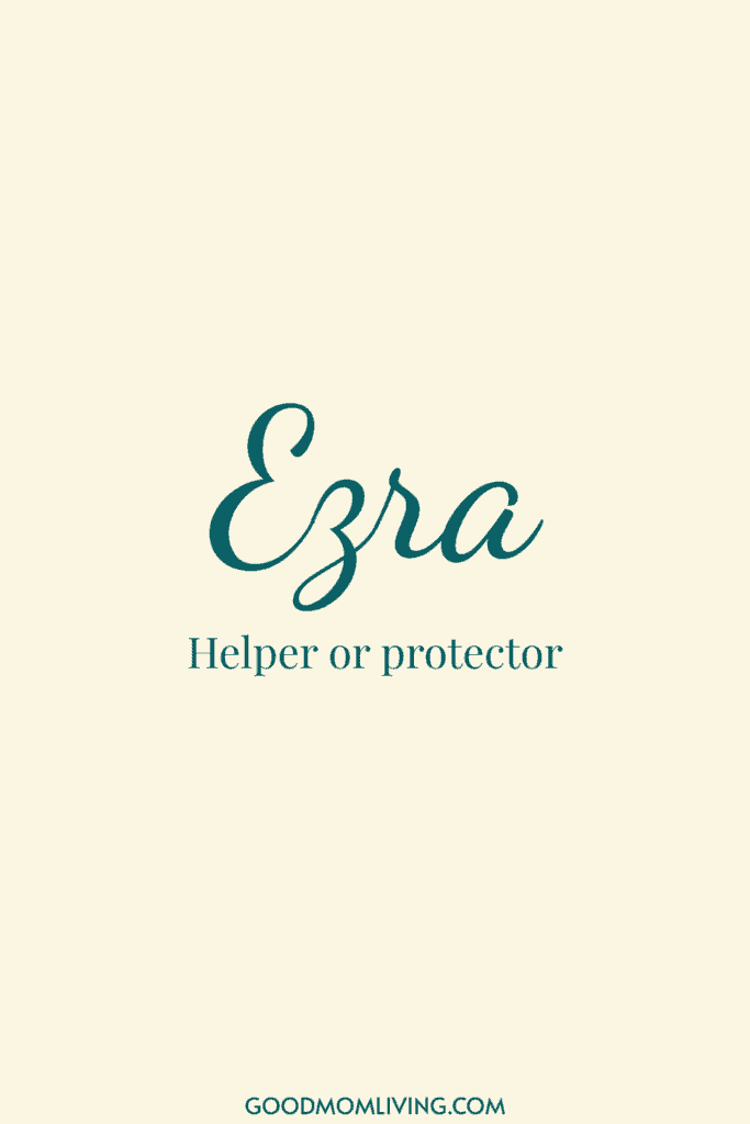 Text that reads "Ezra: Helper or protector" on a beige background, with "GOODMOMLIVING.COM" at the bottom.