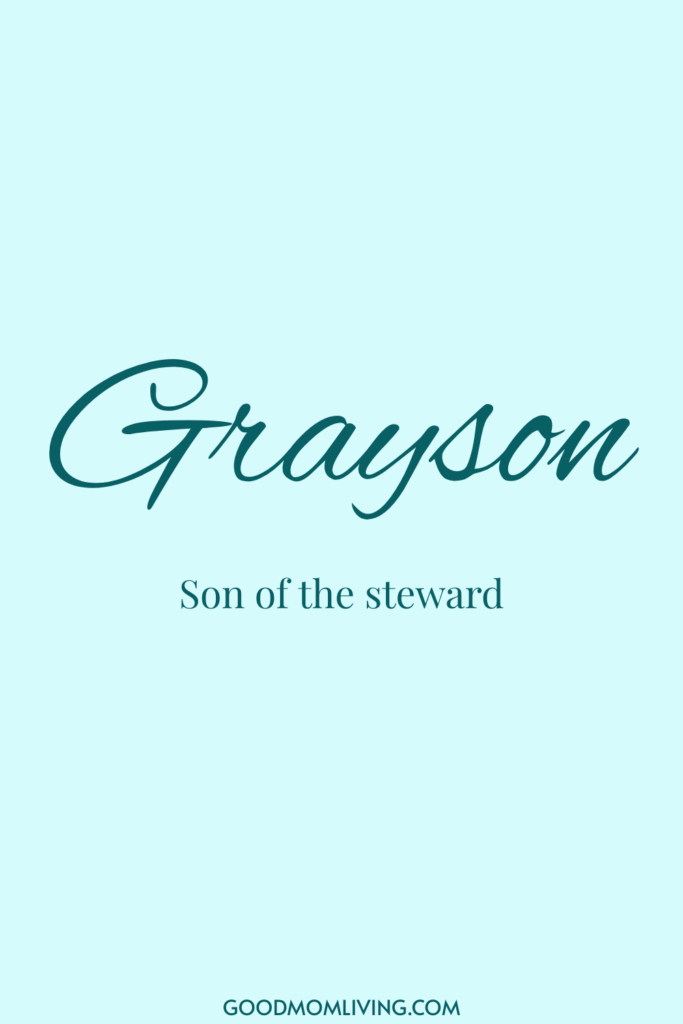 Text on a light blue background reads "Grayson" in a large, cursive font and "Son of the steward" in smaller print below. At the bottom, "GOODMOMLIVING.COM" is printed in uppercase letters.