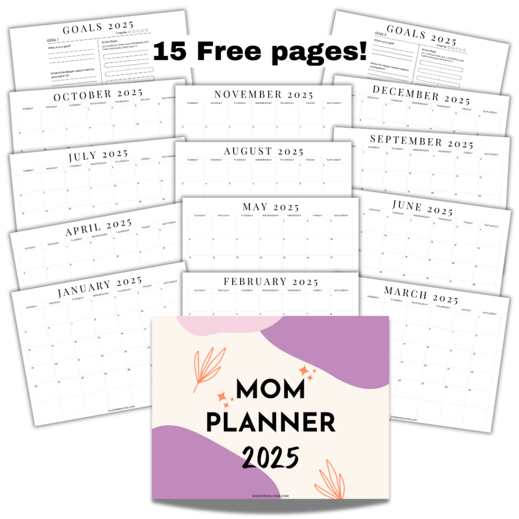 "Mom Planner 2025" cover with calendar pages for each month of 2025 and goal-setting pages displayed, offering 15 free pages.